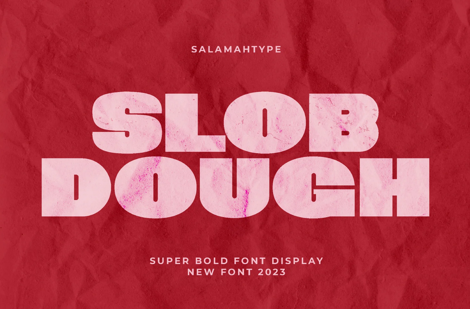 12. Slob Dough – Bold Font