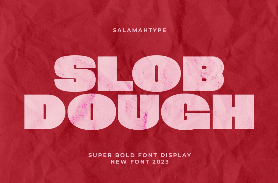 1. Slob Dough – Bold Font